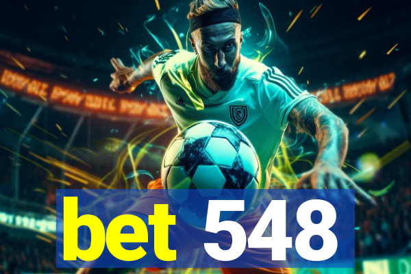 bet 548